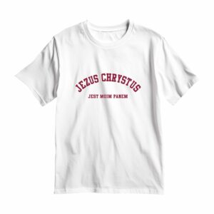 Koszulka Jezus Chrystus jest moim Panem